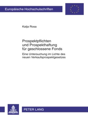 cover image of Prospektpflichten und Prospekthaftung fuer geschlossene Fonds